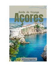 Guide de voyage aux Açores