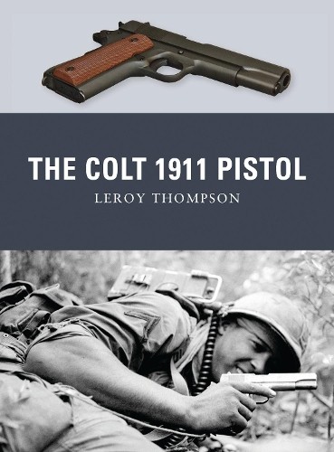 Leroy thompson the colt 1911 - leroy,