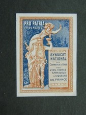 Vignette patriotique Pro Patria Syndicat  du Commerce Vins Spiritueux Liqueurs