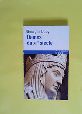 Dames du XIIᵉ siècle  - Georges Duby