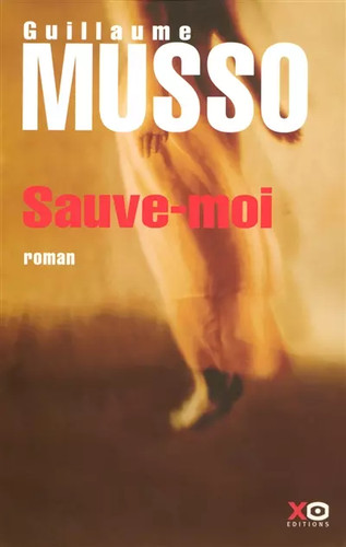 Sauve moi guillaume musso - guillaume,
