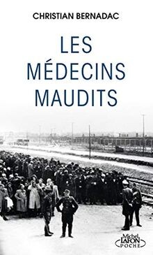 Les médecins maudits - , de