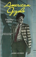 EO TIMOTHY HARRIS + RICHARD GERE PAUL SCHRADER  BELLE DÉDICACE : AMERICAN GIGOLO