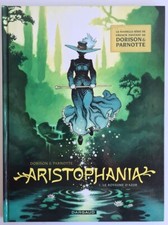 EO DORISON + JOÊL PARNOTTE + DESSIN ORIGINAL ARISTOPHANIA n°1 LE ROYAUME D'AZUR