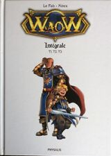 BD WAOW - INTEGRALE, VOLUME 1 (TOMES 1 à 3) / KITEX, LE FAB, PHYSALIS