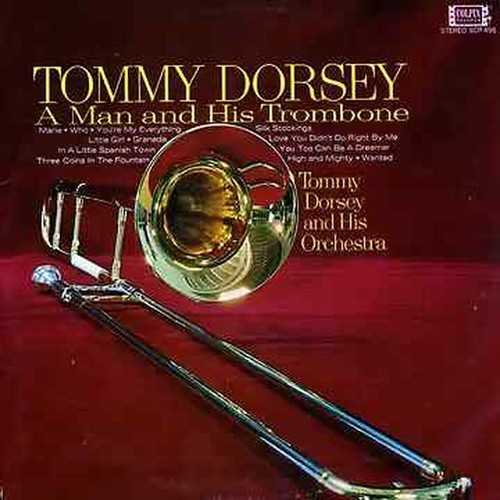 Tommy dorsey man and his - man,