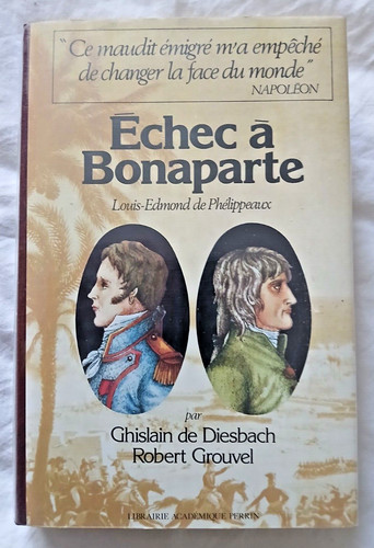 Echec bonaparte louis - bonaparte,