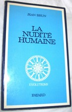 La nudite humaine Par Brun (Jean)