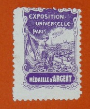 CINDERELLA TIMBRE 1900 EXPOSITION UNIVERSELLE PARIS EXPO MEDAILLE D'ARGENT