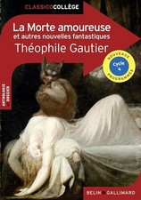 La Morte amoureuse et autres nouvelles fantastiques - Gautier, Théophile