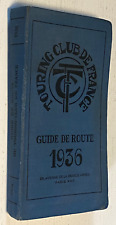 Guide de la Route TOURING CLUB DE FRANCE 1936