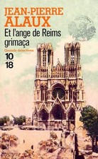 Et l'ange de Reims grimaça -