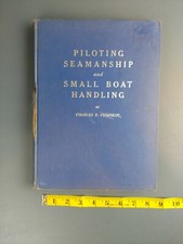 Piloting Seamanship & Small Boat Handling, Charles Chapman, 1953-54 ed B392