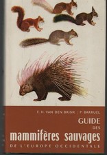 Delachaux- Niestlé Guide des mammifères sauvages Europe 1971 relié ave jaquette