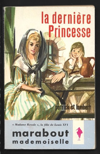 Derniere princesse madame - .,