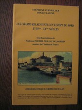 LES CHAMPS RELATIONNELS EN EUROPE DU NORD XVIIIEME-XXEME SIECLES