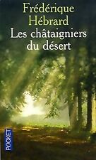 Les châtaigniers du désert -