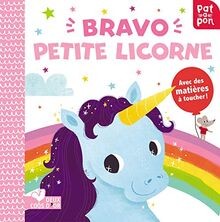 Bravo petite licorne - tout