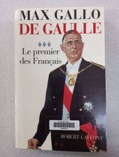 De Gaulle. Tome 3 Le Premier