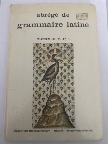 Abrégé grammaire latine - abrégé, de