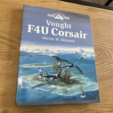 Vought F4U Corsair Martin W Bowman 2002 WWII Aircraft Airplane Photo History E2