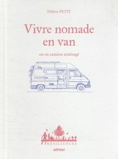 Vivre nomade en van ou en camion aménagé