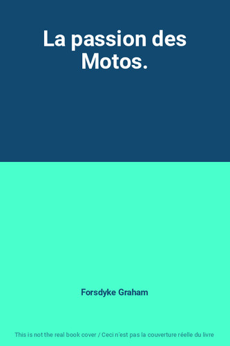 Passion des motos - la,