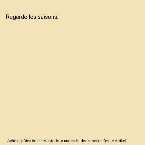 Regarde les saisons