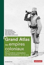Grand atlas des empires coloniaux : premières colonisation... | Livre | état bon