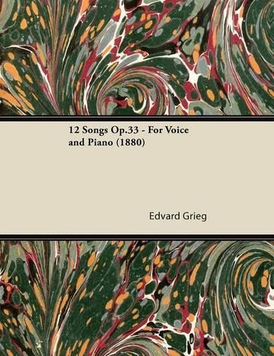 Edvard grieg songs - grieg, op.33