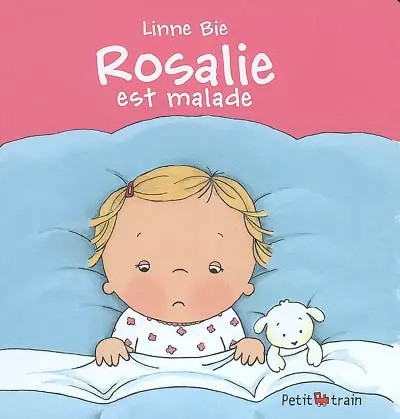 Rosalie est malade - malade,, bie