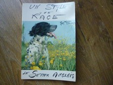 UN STYLE UNE RACE Le setter
