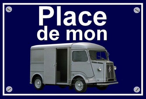 Plaque place mon citroen - ", de
