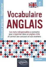 Vocabulaire anglais B2-C1 - Les mots indispensables à connaître pour s'exprimer