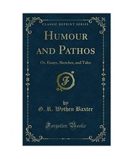 Humour and Pathos: Or, Essays
