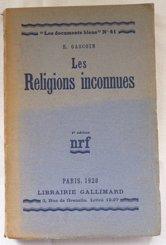 Les religions inconnues 2e - les,