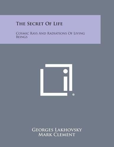 Georges lakhovsky the secret - georges,