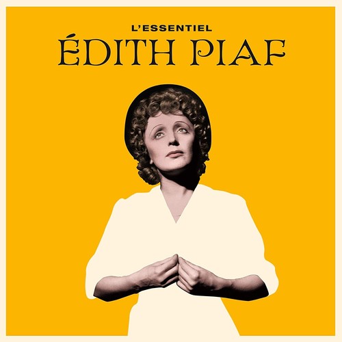 édith piaf essentiel - piaf, l'essentiel