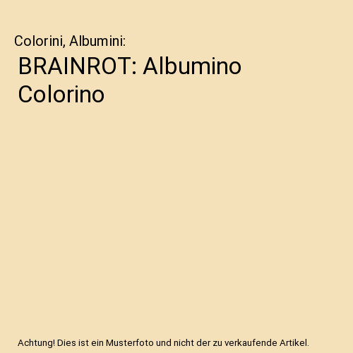 Brainrot albumino colorino - brainrot:,