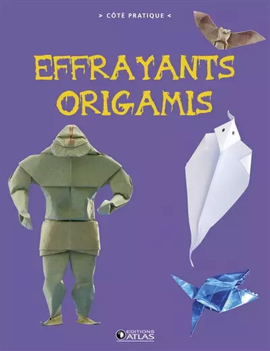 Effrayants origamis collectif - effrayants,