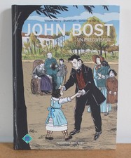 John Bost Un précurseur Vincent Henry Bruno Loth 2017