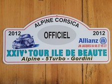 PLAQUE DE RALLYE 2012 XXIVème TOUR ILE DE BEAUTÉ ALPINE CORSICA 5 TURBO GORDINI 