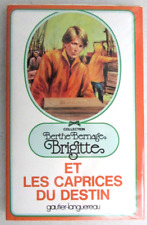 Brigitte et les caprices du