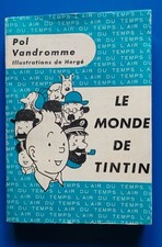 livre le monde de Tintin de Pol Vandrome 1959 tbe
