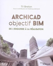 Archicad objectif BIM: De