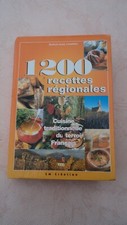 1200 recettes Régionales Cuisine traditionnelle du Terroir Français