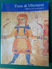 TISSU ET VETEMENT 5000 ANS DE