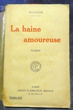 RACHILDE/LA HAINE AMOUREUSE/ED