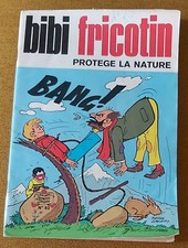 BD BIBI FRICOTIN Protège la nature N°93 1975  Album Jeunesse Joyeuse