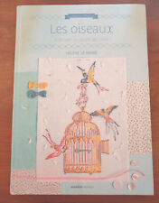 Les Oiseaux A Broder Au Point De Croix - Helene Le Berre